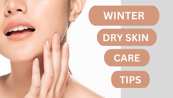 winter dry skincare tips